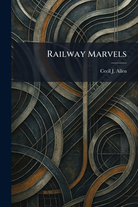 Railway Marvels