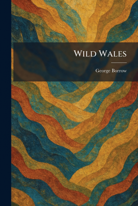 Wild Wales