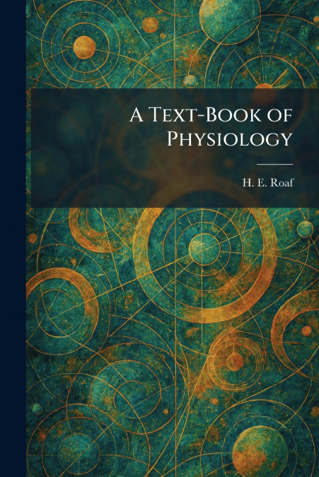 A Text-Book of Physiology