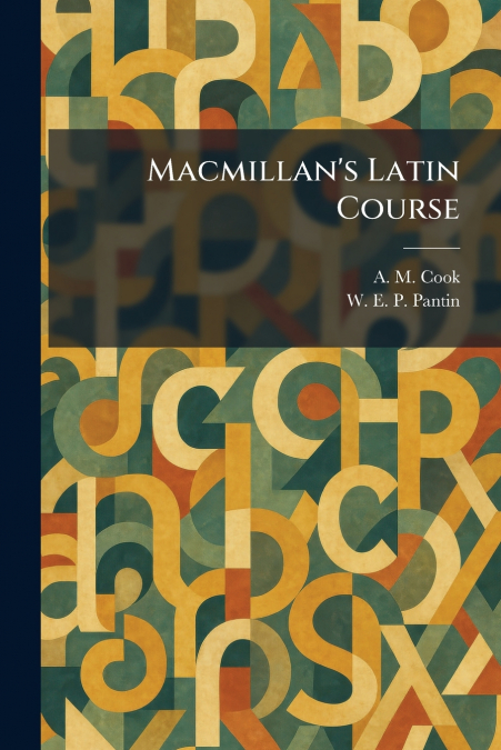 Macmillan’s Latin Course