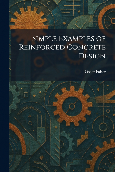 Simple Examples of Reinforced Concrete Design