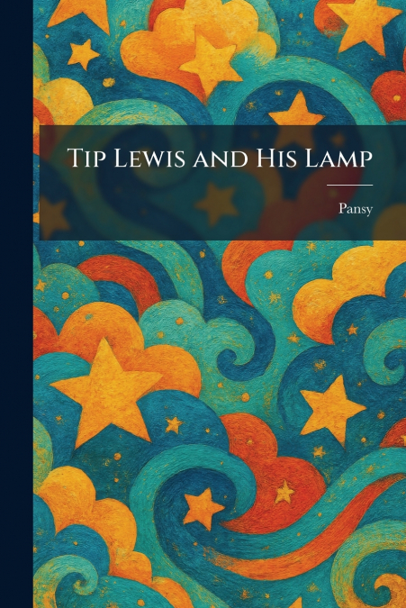Tip Lewis and His Lamp