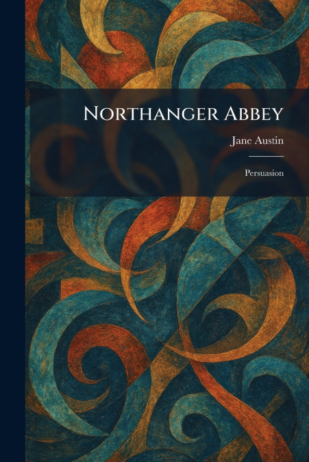 Northanger Abbey