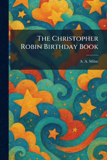 The Christopher Robin Birthday Book