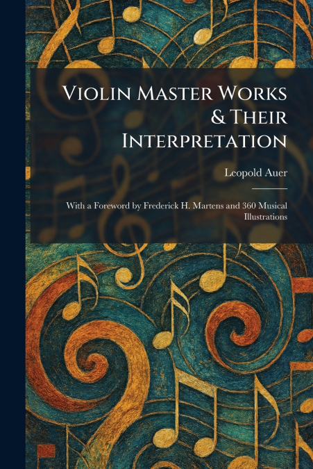 Violin Master Works & Their Interpretation