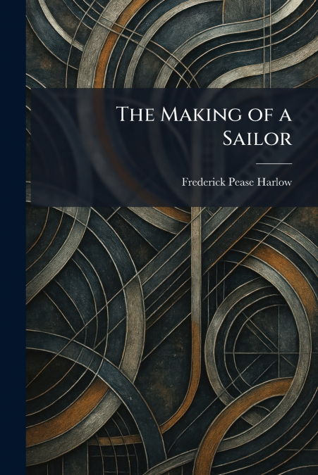 The Making of a Sailor