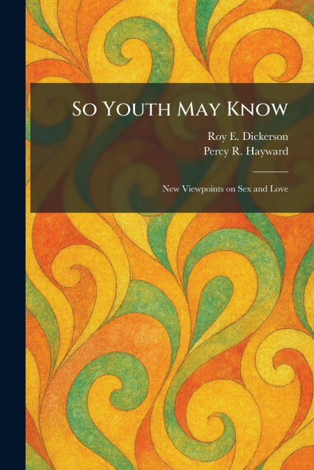 So Youth May Know