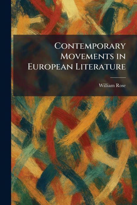 Contemporary Movements in European Literature