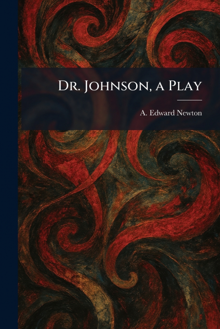 Dr. Johnson, a Play