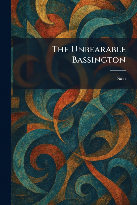 The Unbearable Bassington