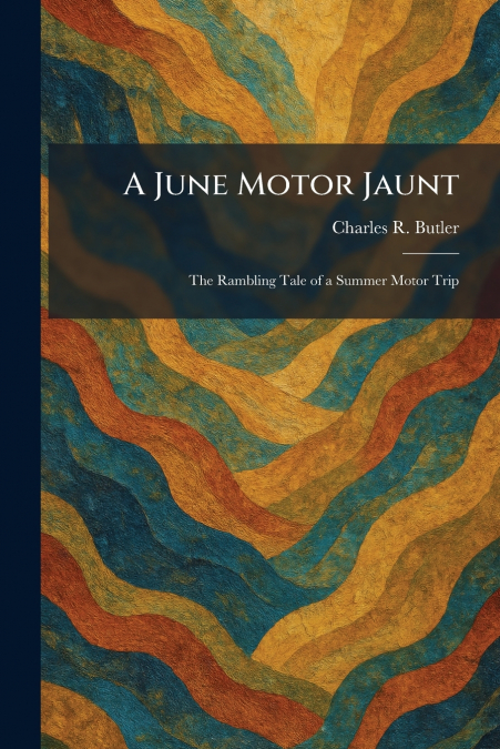 A June Motor Jaunt