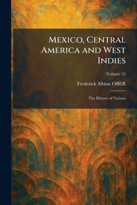 Mexico, Central America and West Indies