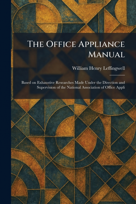 The Office Appliance Manual
