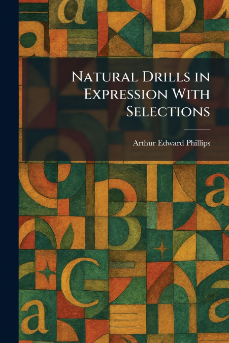 Natural Drills in Expression With Selections