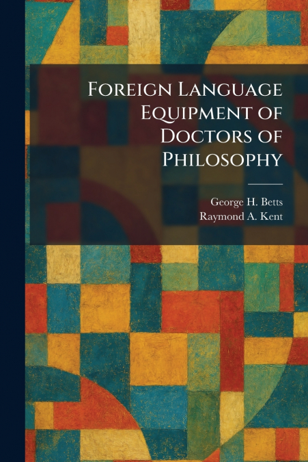 Foreign Language Equipment of Doctors of Philosophy