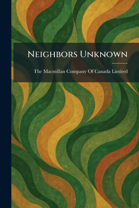 Neighbors Unknown