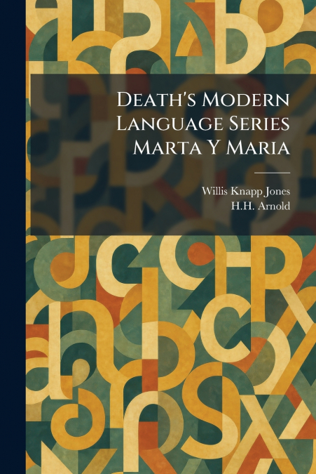 Death’s Modern Language Series Marta Y Maria
