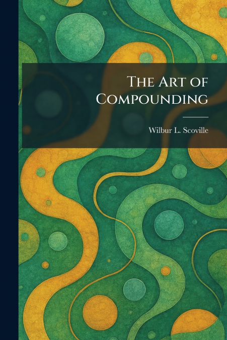 The Art of Compounding