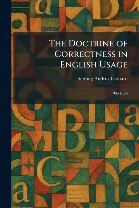 The Doctrine of Correctness in English Usage