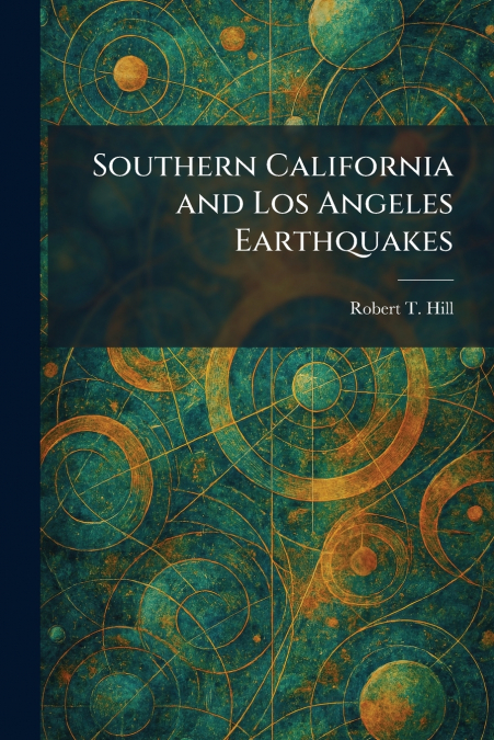 Southern California and Los Angeles Earthquakes
