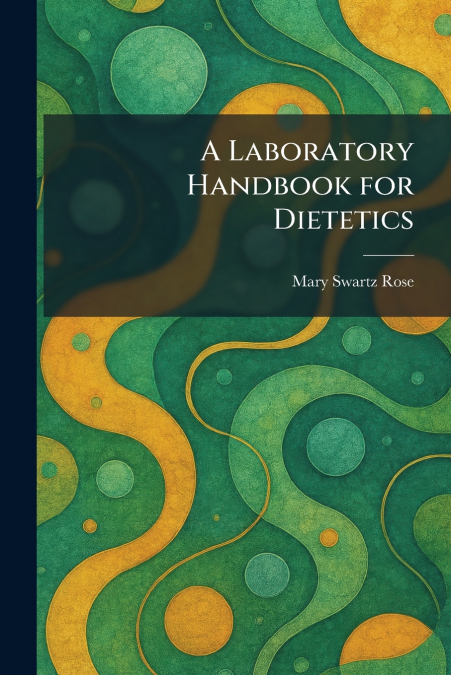 A Laboratory Handbook for Dietetics