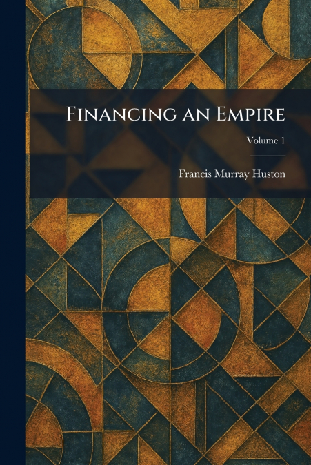 Financing an Empire