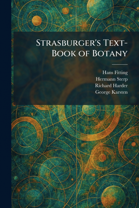 Strasburger’s Text-Book of Botany