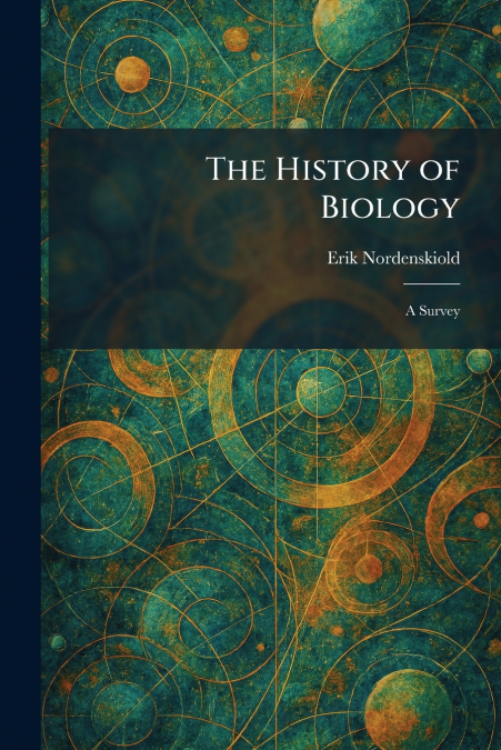 The History of Biology
