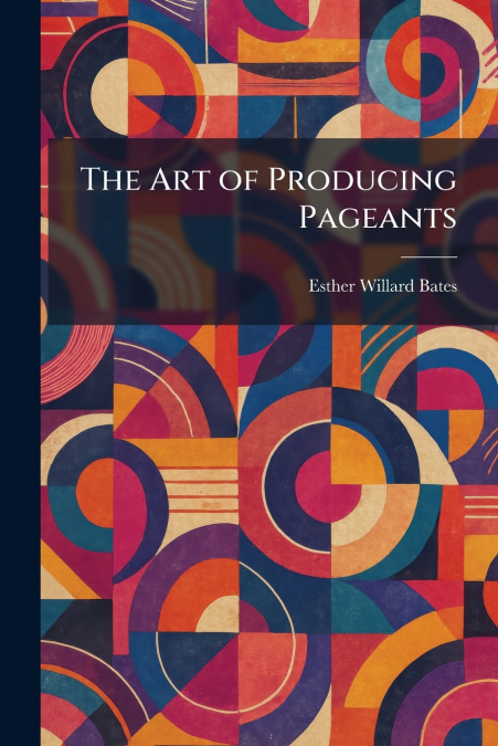 The Art of Producing Pageants