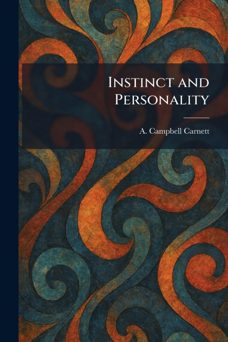 Instinct and Personality