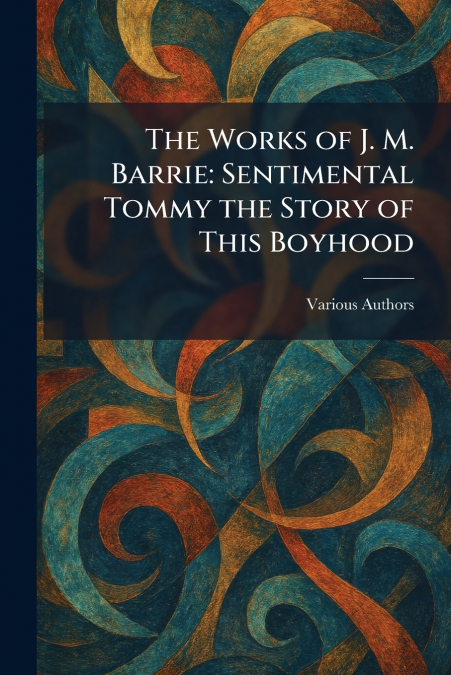 The Works of J. M. Barrie