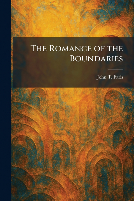 The Romance of the Boundaries