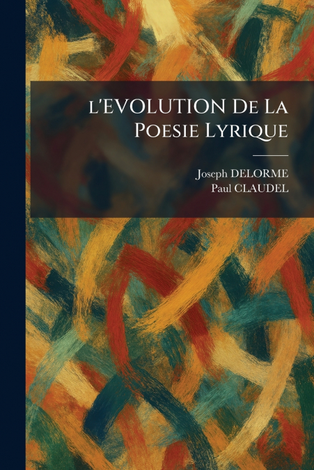 l’EVOLUTION De La Poesie Lyrique