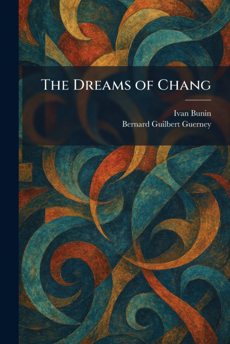 The Dreams of Chang