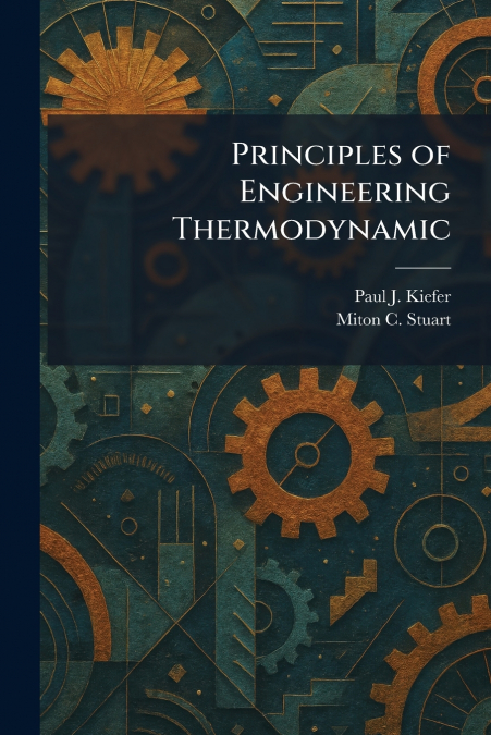 Principles of Engineering Thermodynamic