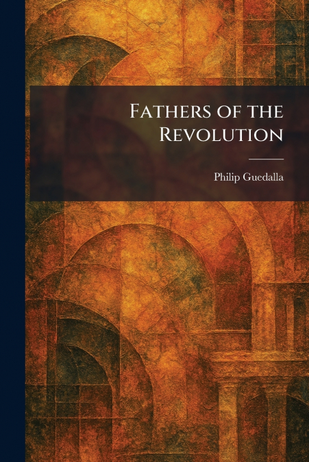 Fathers of the Revolution
