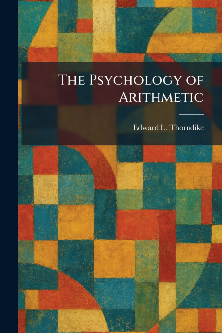 The Psychology of Arithmetic