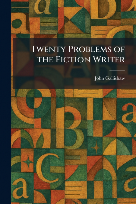 Twenty Problems of the Fiction Writer