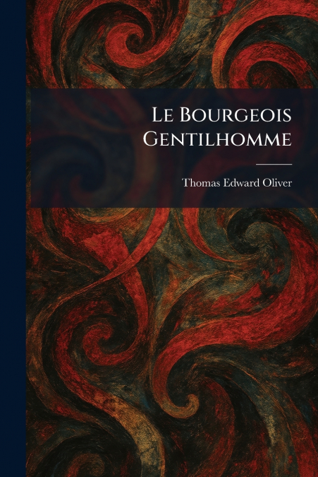 le Bourgeois Gentilhomme