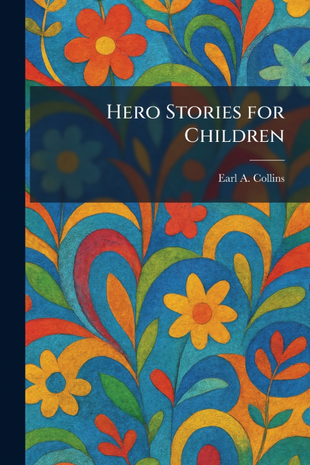 Hero Stories for Children