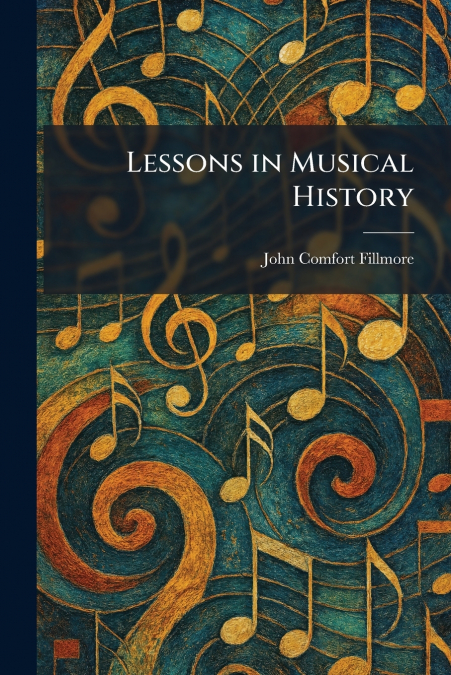 Lessons in Musical History