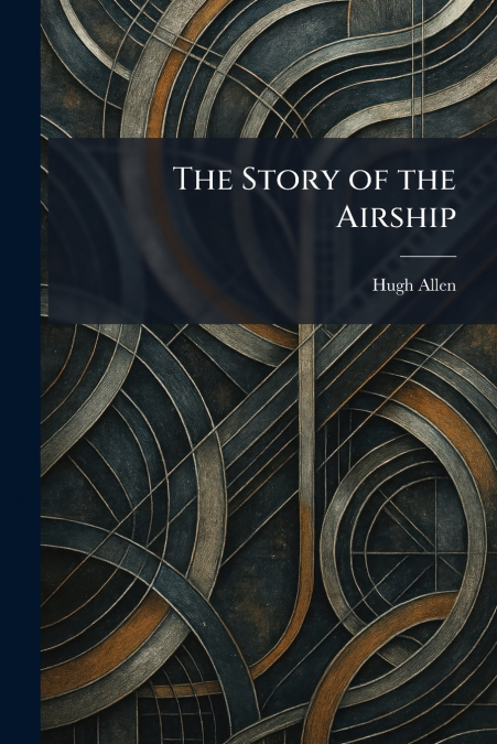 The Story of the Airship