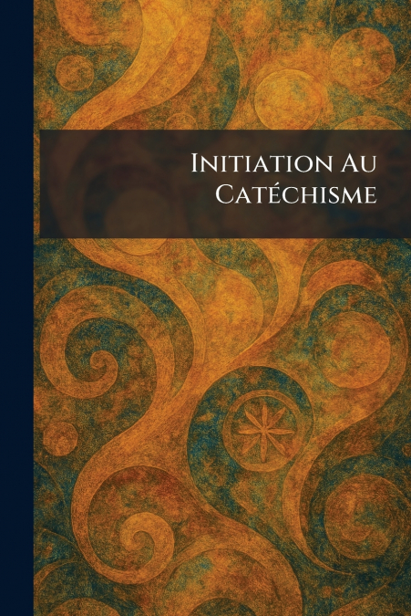 Initiation au catÃ©chisme