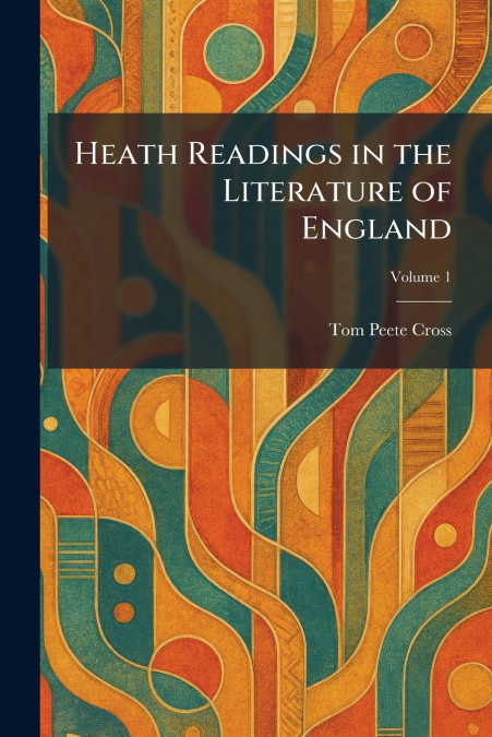 Heath Readings in the Literature of England