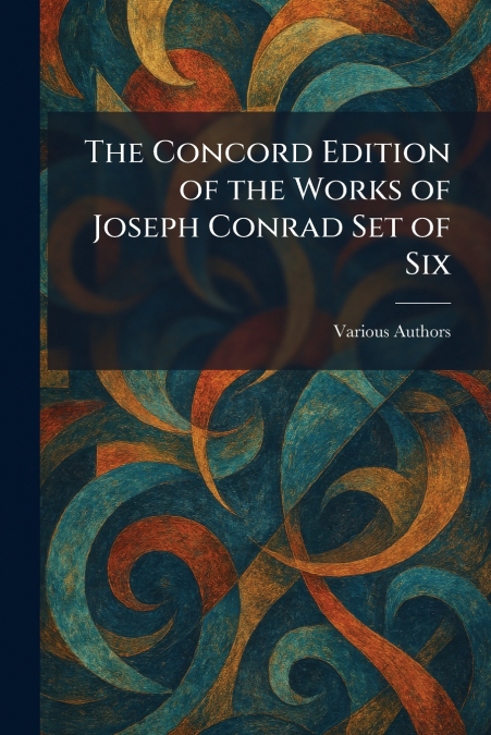 The Concord Edition of the Works of Joseph Conrad Set of Six