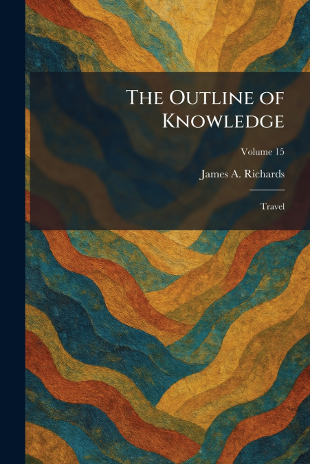 The Outline of Knowledge