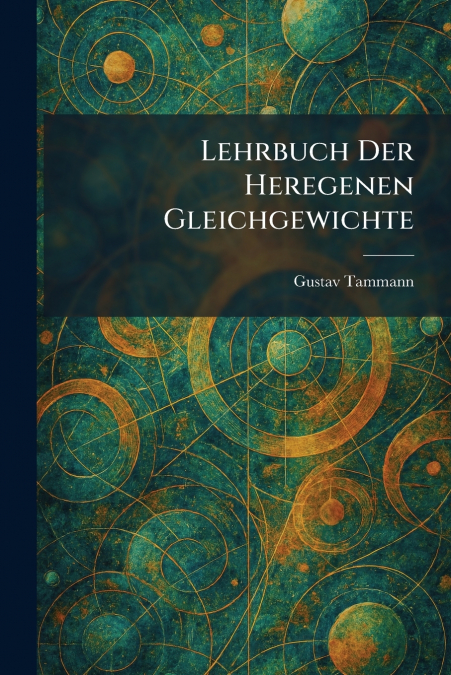 Lehrbuch der Heregenen Gleichgewichte