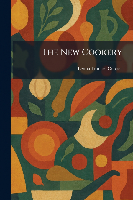 The New Cookery