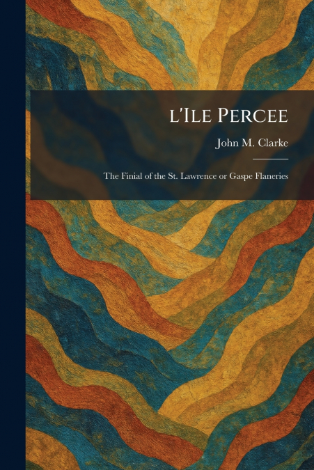 L’Ile Percee