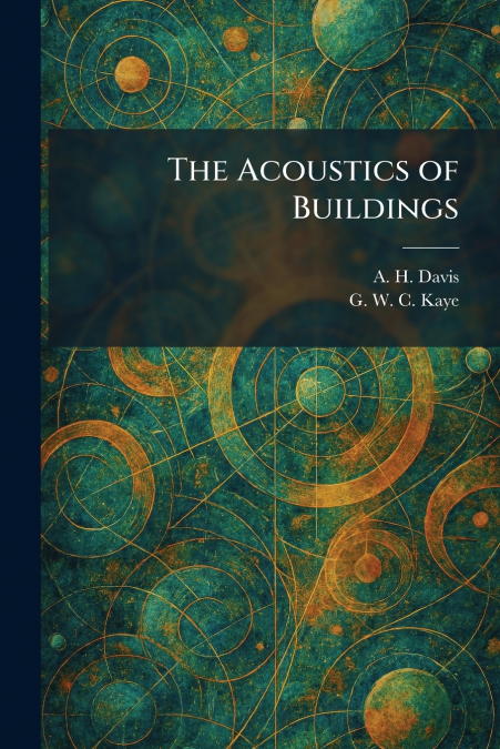 The Acoustics of Buildings